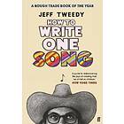 How to Write One Song