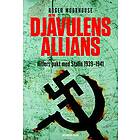 Djävulens allians : Hitlers pakt med Stalin 1939-1941