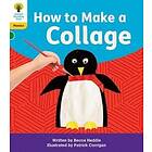 Oxford Reading Tree: Floppy's Phonics Decoding Practice: Oxford Level 5: How to Make a Collage
