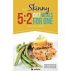 The Skinny 5:2 Fast Diet Meals for One