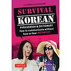 Survival Korean Phrasebook &; Dictionary