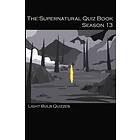 The Supernatural Quiz Book Season 13