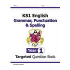 New KS1 English Year 1 Grammar, Punctuation &; Spelling Targeted Question Book (