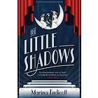 The Little Shadows