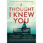 I Thought I Knew You