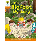 Oxford Reading Tree Biff, Chip and Kipper Stories Decode and Develop: Level 6: The Bigfoot Mystery