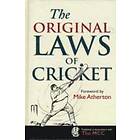 The Original Laws of Cricket