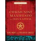 The Communist Manifesto and Das Kapital