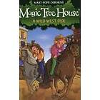 Magic Tree House 10: A Wild West Ride