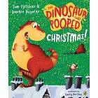 The Dinosaur that Pooped Christmas!