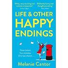 Life and other Happy Endings