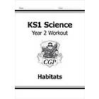 KS1 Science Year Two Workout: Habitats