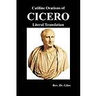 Catiline Orations of Cicero Literal Translation