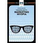 An Analysis of Theodore Levitt's Marketing Myopia