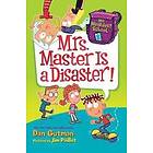 My Weirdest School #8: Mrs. Master Is a Disaster!