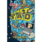 Planet Tad