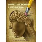 Med ett suddgummi i bakhasorna : varför minns jag inte? en autistisk kvinna