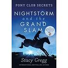 Nightstorm and the Grand Slam