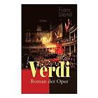 Verdi Roman der Oper