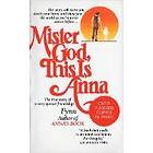 Mister God, This Is Anna