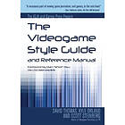 The Videogame Style Guide and Reference Manual