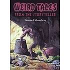 Weird Tales from the Storyteller