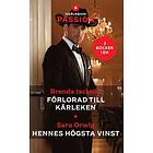 Förlorad till kärleken ; Hennes högsta vinst