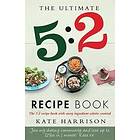 The Ultimate 5:2 Diet Recipe Book