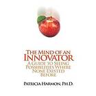 The Mind of an Innovator