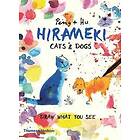 Hirameki: Cats &; Dogs