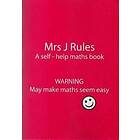 Mrs J.Rules: 1 Yes