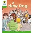 Oxford Reading Tree: Level 2: Stories: A New Dog