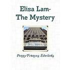 Elisa Lam- the Mystery