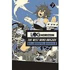 Log Horizon: The West Wind Brigade, Vol. 7