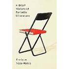 A Brief History of Portable Literature