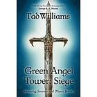 To Green Angel Tower: Siege