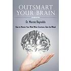 Outsmart Your Brain