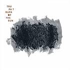 Trupa Of The Sun LP