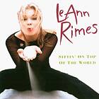 Leann Rimes Sittin' On Top Of The World CD