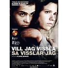 Vill Jag Vissla Så Visslar Jag (DVD)