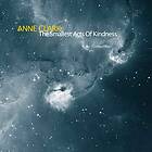 Anne Clark Smallest Acts Of Kindness CD