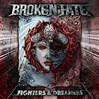 Broken Fate Fighters & Dreamers CD