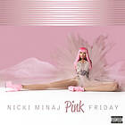 Pink Friday CD