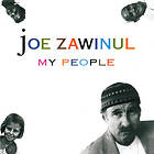 Joe Zawinul My People CD