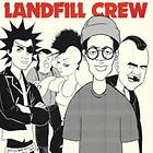 Landfill Crew LP