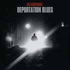 B.C. Camplight Deportation Blues LP