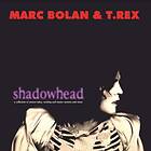 Bolan & T.Rex Shadowhead LP