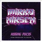 Mirko Hirsch Missing From Obsession To Desire CD