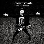 Tommy Womack I Thought Was Fine LP