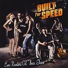 Built For Speed Even Roadies Get Their Share CD